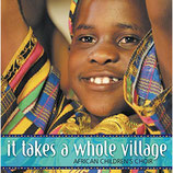 African Children's Choir - It Takes A Whole Village
