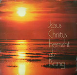 Gesamtchor und Kleiner Chor des Landesverbandes der pfälzischen Gemeinschafts-Posaunenschöre - Jesus Christus herrscht als König