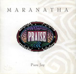 Maranatha Praise - Pure Joy