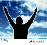 OF SING - Majestät