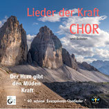 Lieder der Kraft - CHOR : Der Herr gibt den Müden Kraft (2-CD)