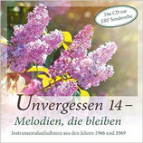 Unvergessen 14 - Melodien, die bleiben (Instrumentalaufnahmen aus den Jahren 1966-1968)