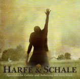 HARFE & SCHALE - Apostolische Gebete und Anbetung mit dem Wort