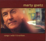 Marty Goetz - Songs I Wish I'd Written