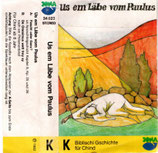 Biblischi Gschichte für Chind - Us em Läbe vom Paulus (JONA)