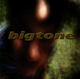 BIGTONE