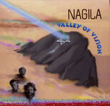 Nagila - Valley of Vision