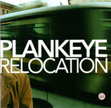 Plankeye - Relocation