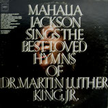 Mahalia Jackson Sings The Best Loved Hymns Of Dr.Martin Luther King Jr.