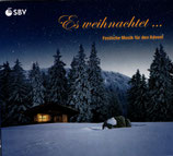 SBV : Es weihnachtet ... Festliche Musik für den Advent CD
