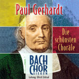 Bach Chor Siegen - Die schönste Choräle, Paul Gerhardt