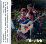 Für dich! - Geschichten & Lieder für kleine und grosse Leute