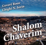 Govert Roos (u. Ghighi N.Iovin) - Shalom Chaverim