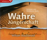 William MacDonald: Wahre Jüngerschaft - Gelesen von Waldemar Grab (Hörbuch)