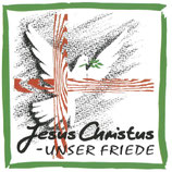 Evangelischer Sängerbund - Jesus Christus-unser Friede