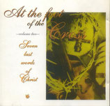 At the Foot of the Cross Vol.2 - Seven last Words of Christ