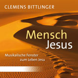 Clemens Bittlinger - Mensch Jesus