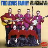 The Lewis Family - The Gospel Singing Sensations From Dixie