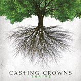 Casting Crowns - Thrive
