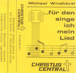 Michael Windhövel - ...für den singe ich mein Lied