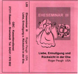Pastor Peugh USA : Eheseminar III - Was ist Ehe? Wie kommt man in die Ehe?