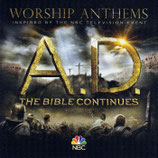 WORSHIP ANTHEMS - The Bible Continues (Inspired By The NBC Television Event)