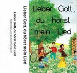 Lieber Gott, du hörst mein Lied