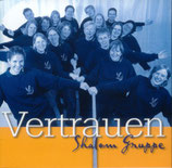 Shalom-Gruppe - Vertrauen