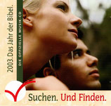 Felsenfest Verlag : Suchen.Und Finden. 2003.Das Jahr der Bibel