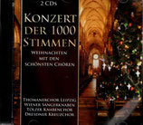 Konzert der 1000 Stimmen - Weihnachten mit den schönsten Chören (Thomanerchor Leipzig, Wiener Sängerknaben, Tölzer Knabenchor, Dresdner Kreuzchor) 2-CD