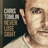 Chris Tomlin - Never Lose Sight