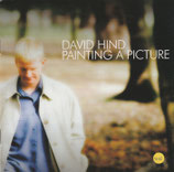 David Hind - Painting A Picture