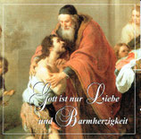 Familie Mariens - Gott ist nur Liebe und Barmherzigkeit