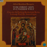 Alfred Kardinal Bengsch : Vom Christ-sein in unserer Welt - Chor der St.Hedwig-Kathedrale Berlin