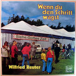 Wilfried Reuter - Wenn du den Schritt wagst