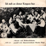 Zigeunerorchester Charlos Weiss : Ich steh an deiner Krippen hier...