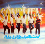 Songmen - I'll never move away