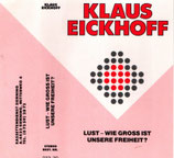 Klaus Eickhoff : Lust - wie gross ist unsere Freiheit?