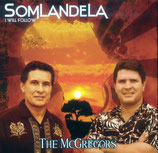 The McGregors - Somlandela (I Will Follow)