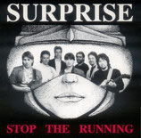 Surprise - Stop The Running