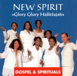 New Spirit - Glory Glory Hallelujah - Gospel & Spirituals