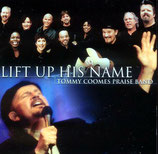 Tommy Coomes Praise Band - Lift Up His Name