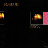 DESIGN - Invisible Fire