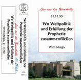 Wim Malgo : Wo Weltpolitik und Erfüllung der Prophetie zusammenfliessen (10113)