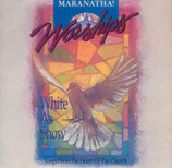 Maranatha Music - White As Snow