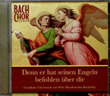 Bach-Chor Siegen - Denn er hat seinen Engeln befohlen CD
