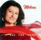 Melissa - I See The Lord