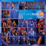 Chicago Mass Choir - XV Life