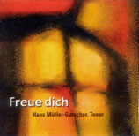 Hans Müller-Gutscher - Freue dich