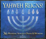 YAHWEH REIGNS! - 36 Messianic Songs of Praise & Worship 3-CD-Box-Set